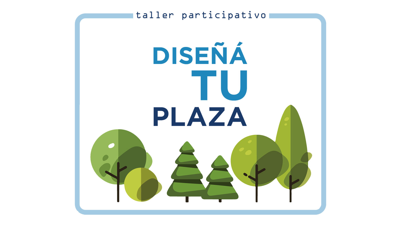 DISEÑO TU PLAZA